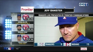 Jeff Banister on 15-9 loss to Indians