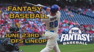 Daily Fantasy Baseball Advice - June 23 - DraftKings