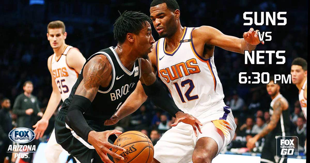 Preview Suns vs. Nets, 630 p.m., FOX Sports Arizona Plus FOX Sports