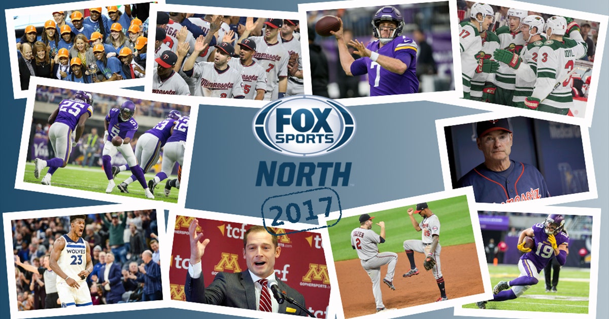 FOX Sports North's 2017 stories of the year FOX Sports