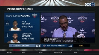 Alvin Gentry talks 111-104 win over Grizzlies