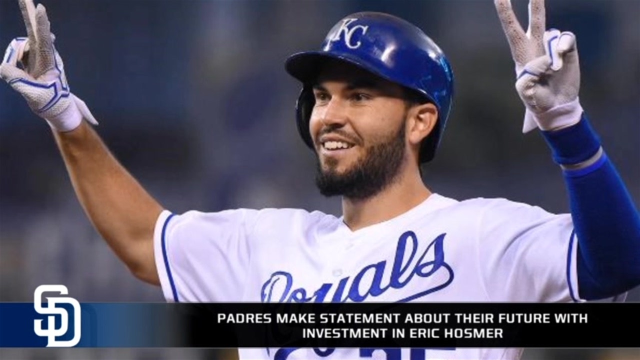 Padres Make A Statement About Their Future With Signing Eric Hosmer Fox Sports