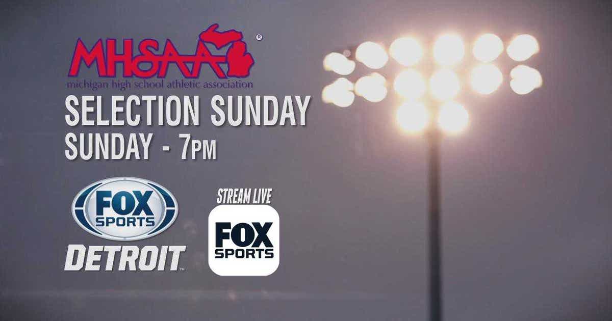 Live Stream Mhsaa Selection Sunday Show Fox Sports