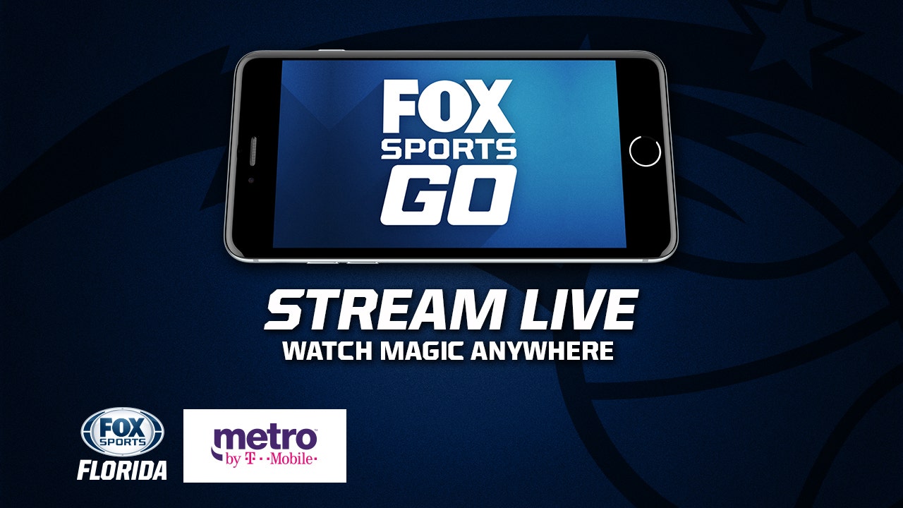 Watch Live Magic Games At Home Or On The Go With Fox Sports Go Fox Sports