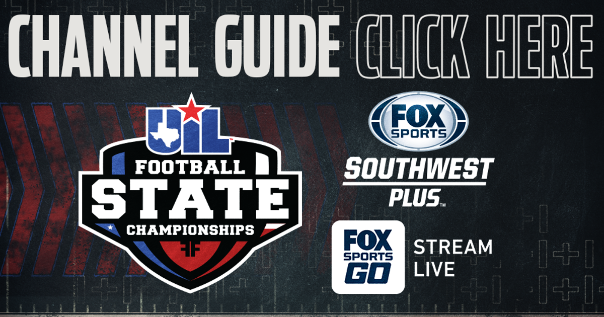 UIL Football State Championships Channel Guide FOX Sports